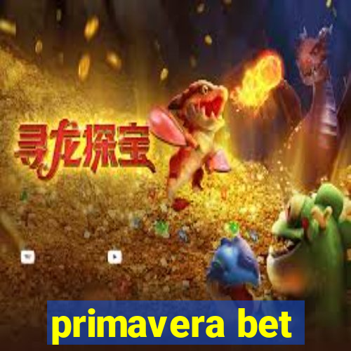 primavera bet